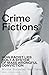 Crime Fictions: How Racist ...