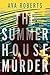 The Summer House Murder