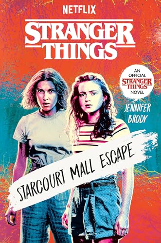 Stranger Things: Starcourt Mall Escape (Stranger Things, #9)