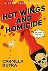 Hot Wings and Homicide: A Food Truck Mystery