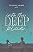 Into the deep blue by Jennifer E. Archer