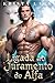 Ligada ao Juramento do Alfa: Um Romance Lobisomem de Inimigos Obrigados ao Casamento (Laços Rejeitados Saga Livro 4) (Portuguese Edition)