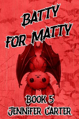 Batty for Matty (Bite Me #5)
