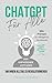 ChatGPT für Alle: Der umfas...