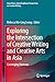 Exploring the Intersection of Creative Writing and Creative Arts in Asia: Converging Horizons (Asian Voices: Interdisciplinary Perspectives on Creative Writing)