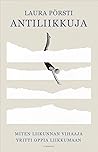 Antiliikkuja - Mi...