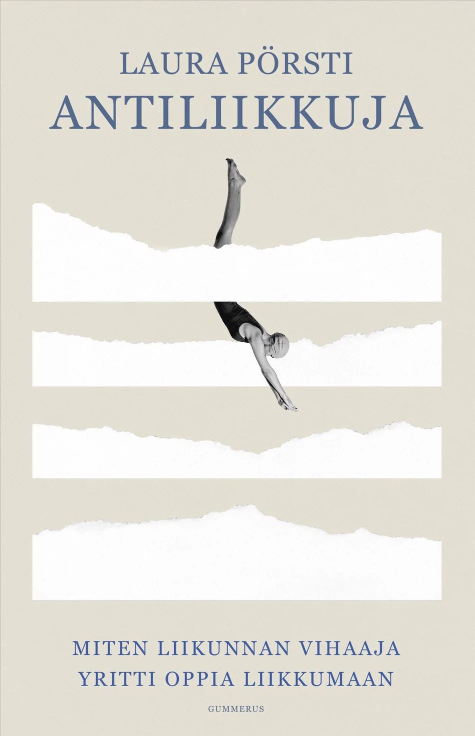 Antiliikkuja - Miten liikunnan vihaaja yritti oppia liikkumaan (Hardcover)