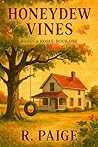 Honeydew Vines (Roots & Roses Book 1)