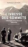 L'Ivresse des som...