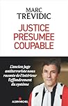 Justice présumée ...