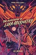 The Awakening of Lora Abernathy