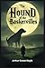 The Hound of the Baskervilles