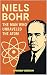 Niels Bohr: El Hombre que D...