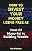 How to Invest Your Money Us...
