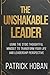 The Unshakable Leader: Usin...