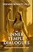 The Inner Temple Dialogues by Dr. Stefanie Bennett
