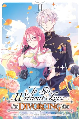 To Sir, Without Love: I'm Divorcing You, Vol. 2 (manga) (To Sir, Without Love: I'm Divorcing You (manga))