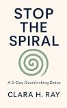 Stop the Spiral: ...