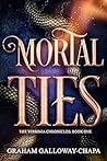 Mortal Ties: The ...