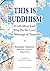 THIS IS BUDDHISM: If Life M...