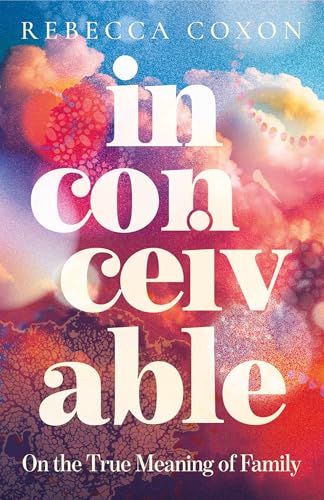 Inconceivable (Kindle Edition)