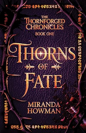 Thorns of Fate (The Thornforged Chronicles #1)