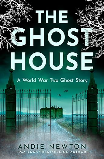 The Ghost House: A World War 2 Ghost Story