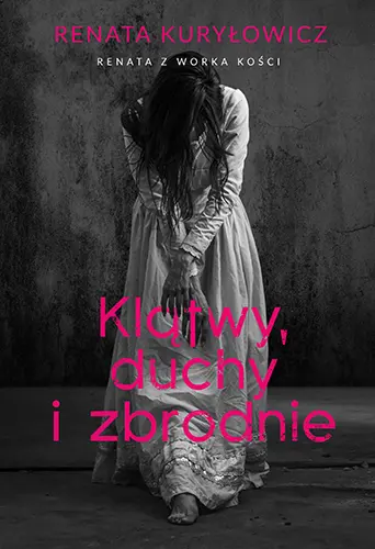 Klątwy, duchy i zbrodnie