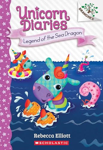 Legend of the Sea Dragon: A Branches Book (Unicorn Diaries #12) (12)