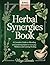 THE HERBAL SYNERGIES BOOK: ...
