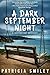 A Dark September Night: A J...