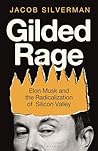 Gilded Rage: Elon...