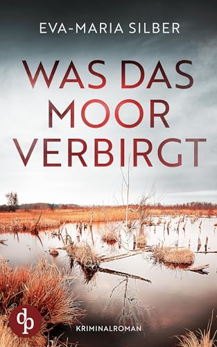 Was das Moor verbirgt (Kindle Edition)