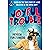 Joyful Trouble: Based on the True Story of a Dog Enlisted in the Royal Navy