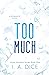 Too Much (Hayes Brothers Book 1)