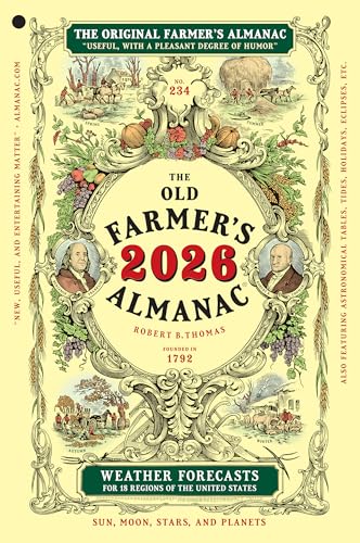 The 2026 Old Farmer's Almanac: America's Most Trusted Reference Since 1792—Your Guide to Gardening, Weather, and Astronomy (Kindle Edition)