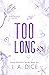 Too Long (Hayes Brothers Book 6)