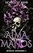 Su alma en mis manos (Deseos Oscuros nº 1) (Spanish Edition)