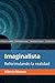 PRUEBA: Imaginalista: Refor...
