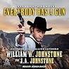 Everybody Has a Gun