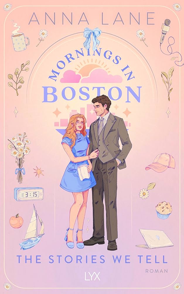 Mornings in Boston - The Stories We Tell (Love on Air 1) (German Edition)