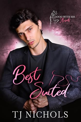 Best Suited (Good With His Hands #2)