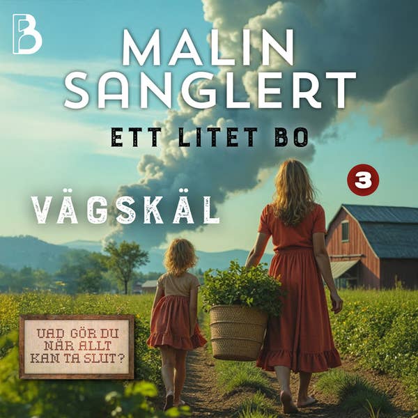 Vägskäl (Ett litet bo, #3)