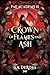 Crown of Flames and Ash (Courts of Aetheria, #2)