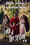Lord of The System (Book 9): A LitRPG Progression Fantasy Series Book cover for Lord of The System (Book 9): A LitRPG Progression Fantasy Series