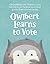Owlbert Learns to Vote by Charleston FRIENDS of the L...