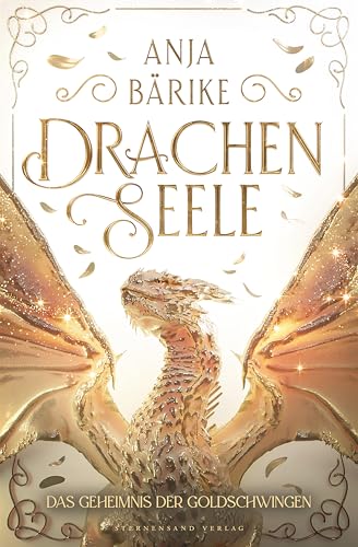 Drachenseele (Band 2): Das Geheimnis der Goldschwingen (German Edition)