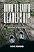 Down To Earth Leadership by Deve Persad