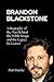 Brandon Blackstone: A Biogr...