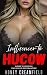 Influencer to Hucow (Luxury to Livestock: The Hucow Reformatory Book 5)